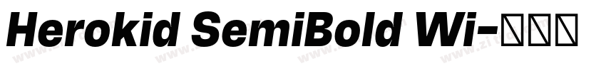 Herokid SemiBold Wi字体转换
